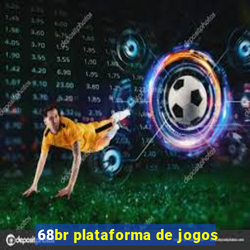 68br plataforma de jogos